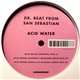 Dr. Beat From San Sebastian - Acid Water